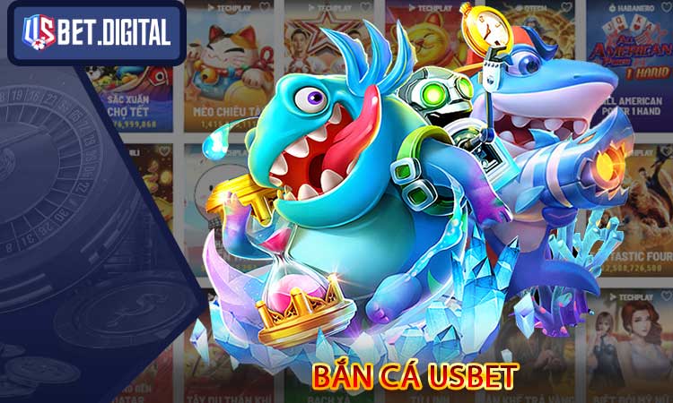 Bắn Cá USBET